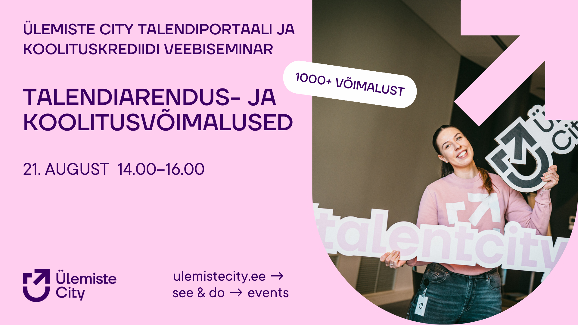 Talendiarendus- ja koolitusvõimalused Ülemiste Citys