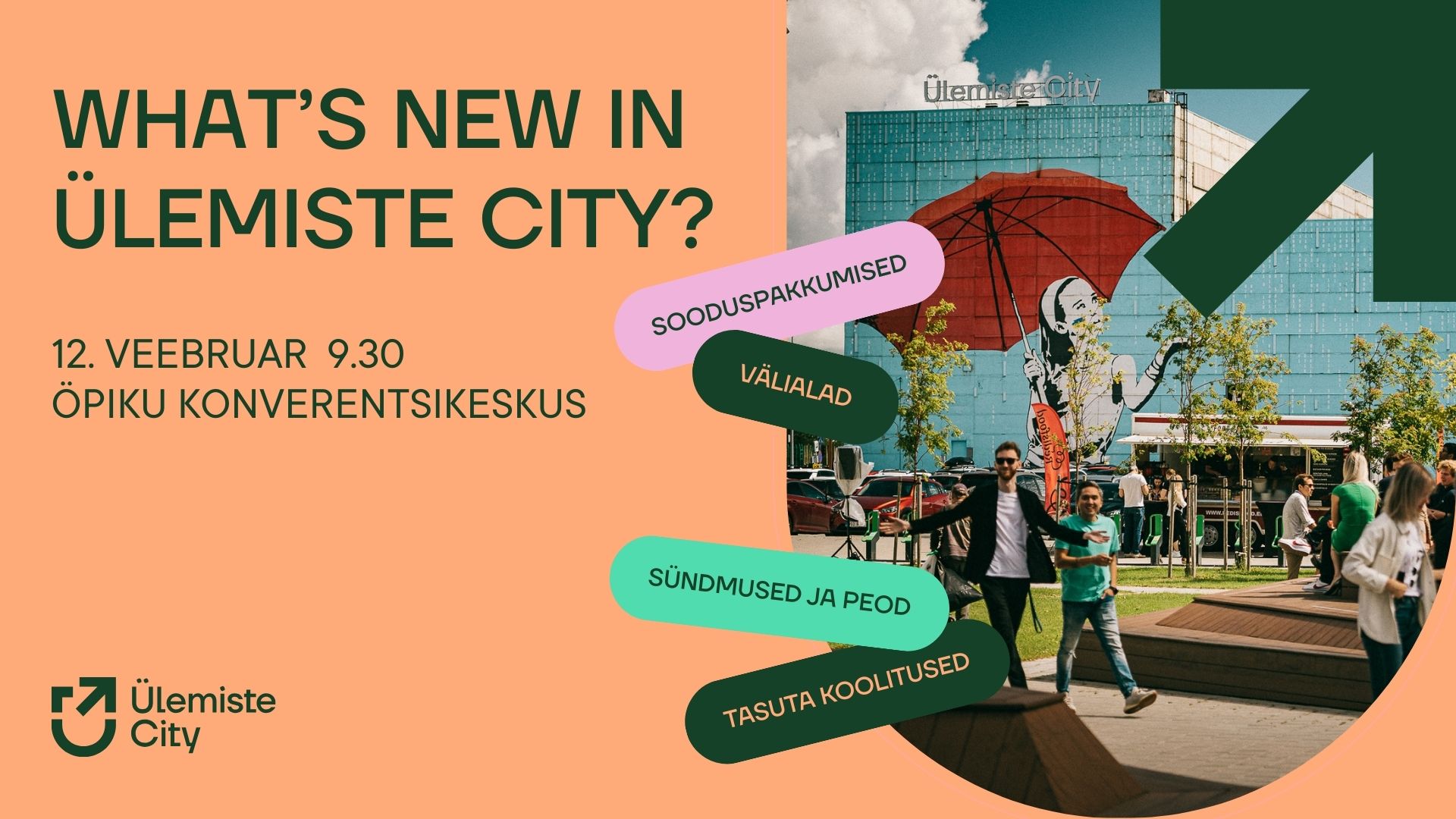 What’s New in Ülemiste City? 