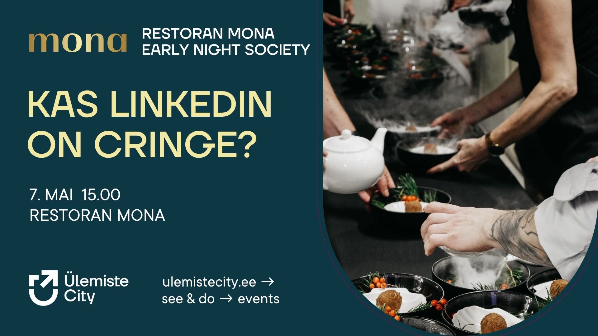 Restoran Mona Early Night Society: Kas LinkedIn on cringe?