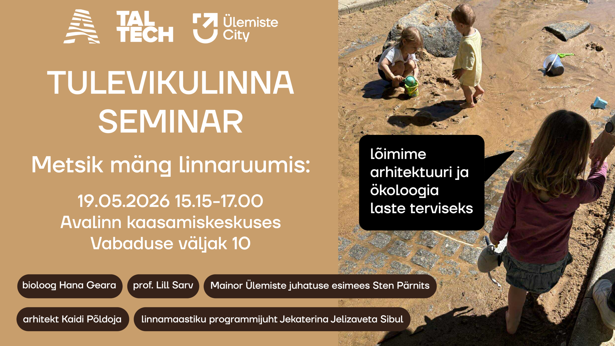 Tulevikulinna seminar: "Metsik mäng linnaruumis"