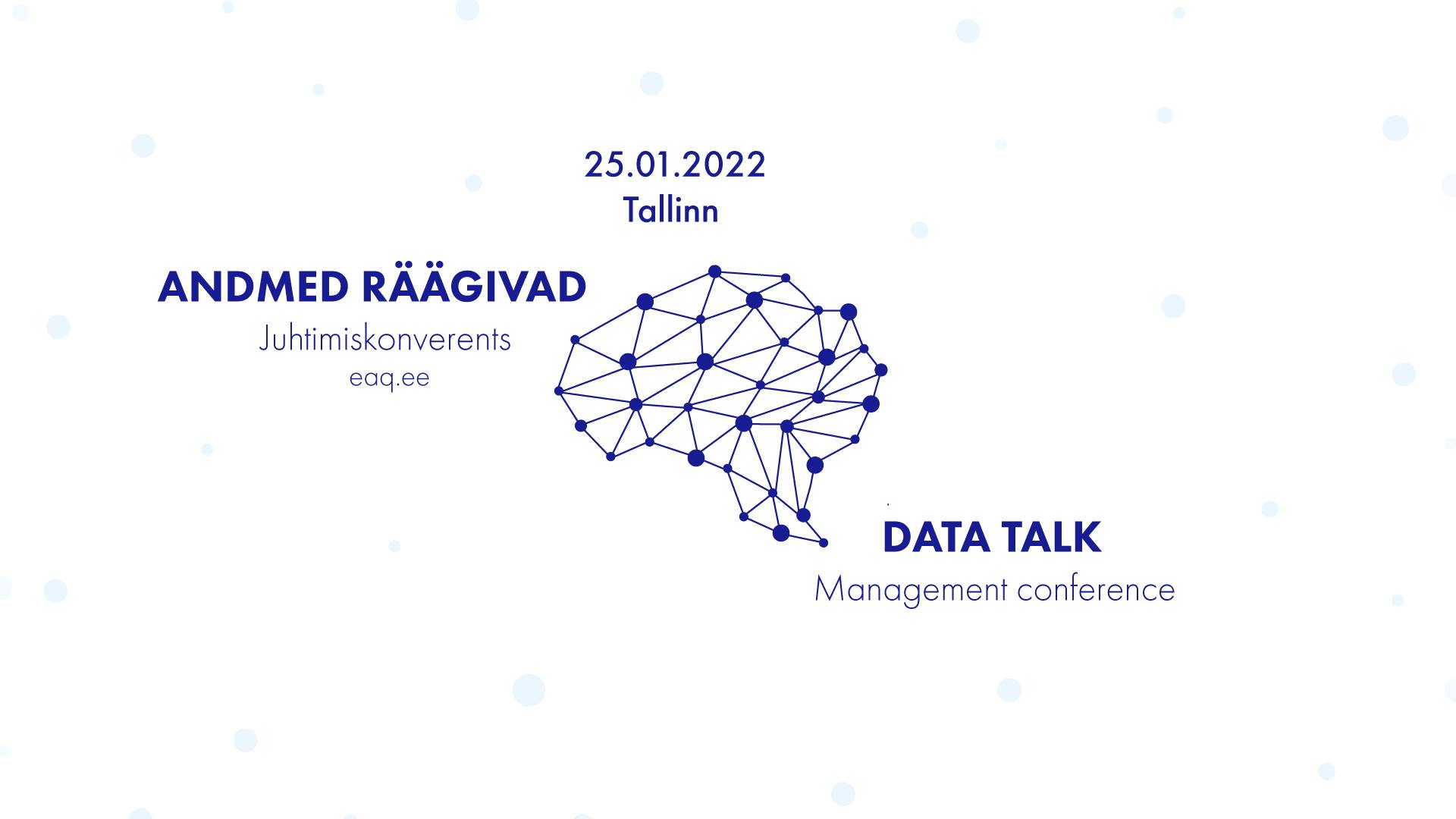 EKÜ juhtimiskonverents 2022: Andmed räägivad / Data Talk