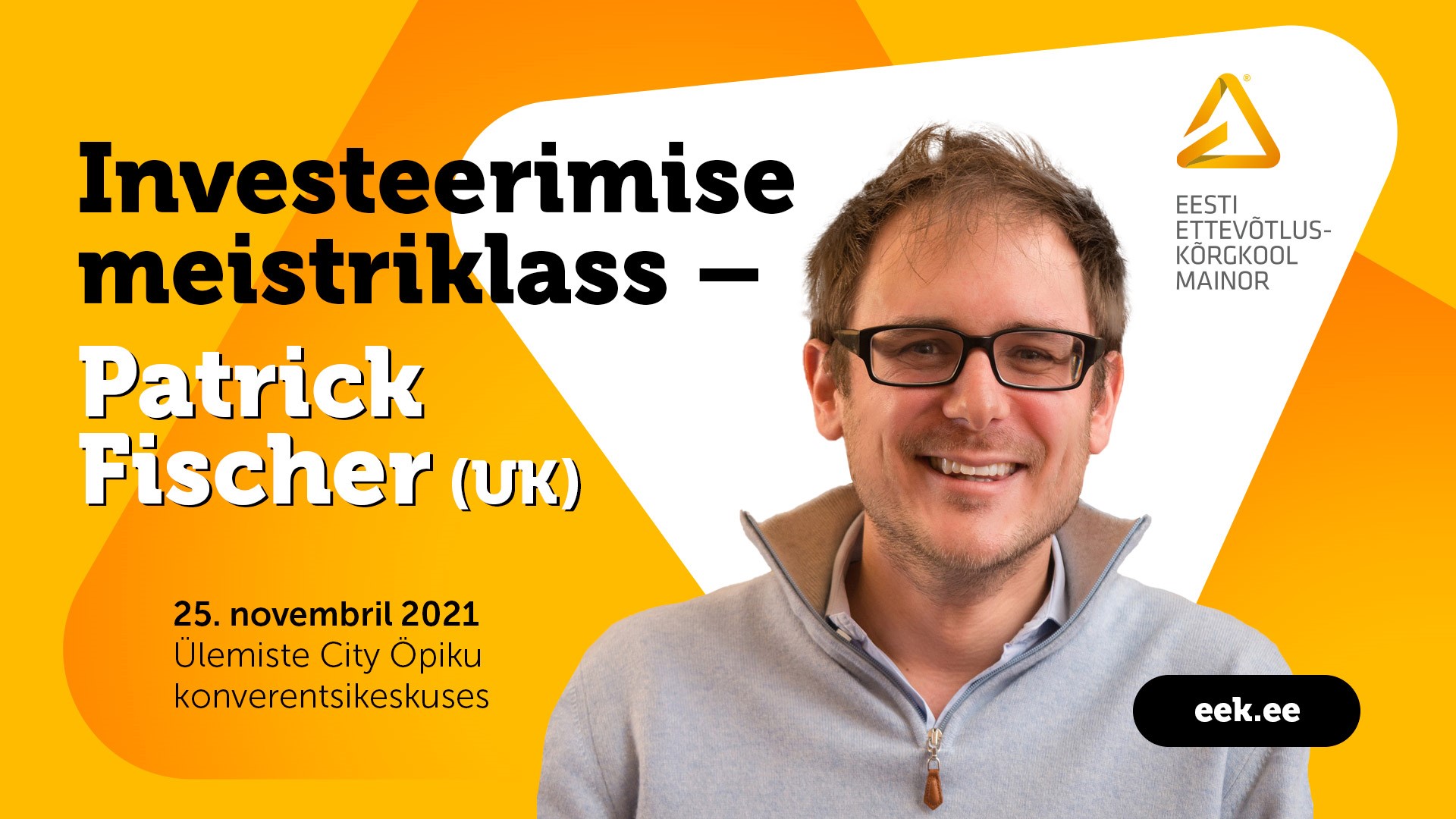 Film Investment Masterclass with Patrick Fischer/Investeerimise meistriklass – Patrick Fischer